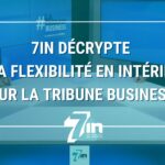 7in décrypte la flexibilité en intérim sur La Tribune Business